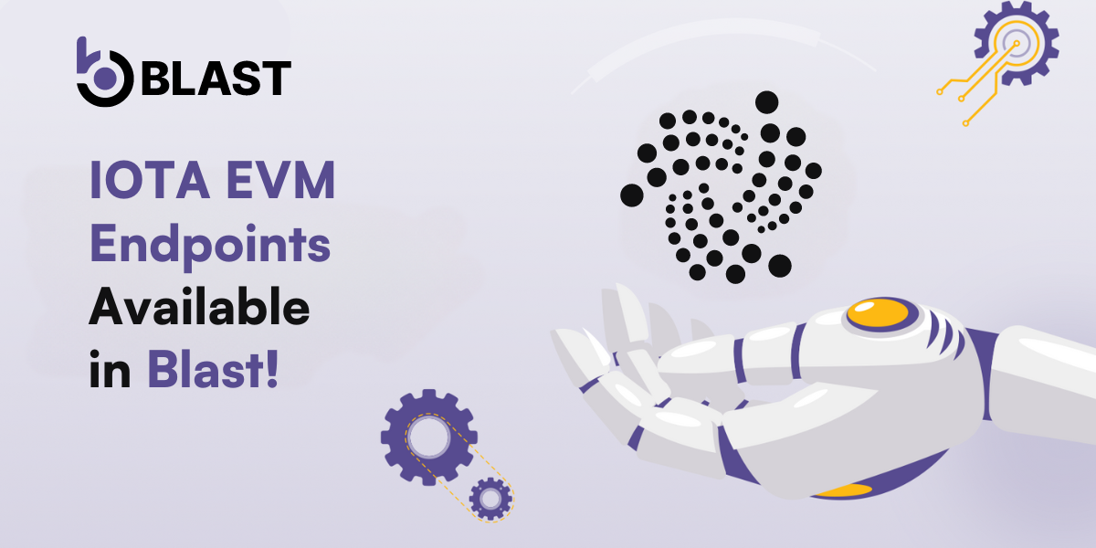 IOTA EVM Endpoints Are Now Available in Blast