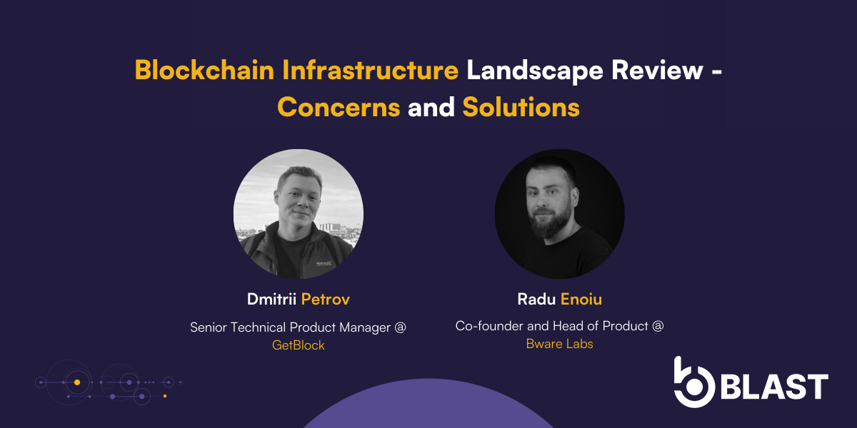 Blockchain Infrastructure Landscape Review – Concerns and Solutions
