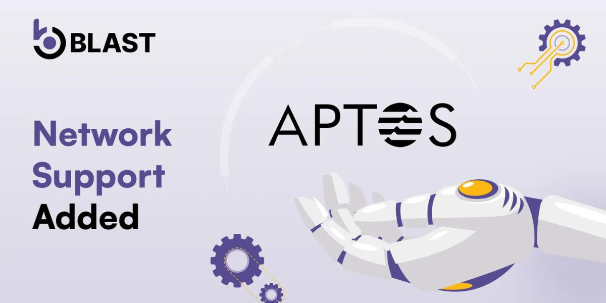 APTOS Network support added in Blast!
